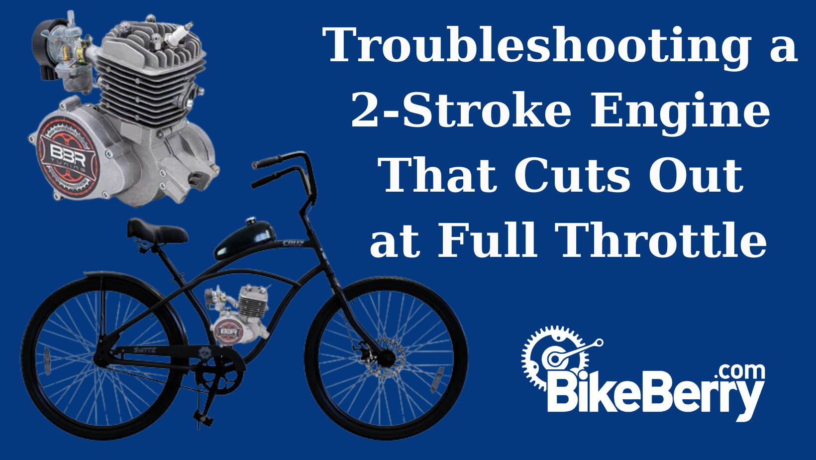 Troubleshooting 2-Stroke Cuts Out on Full Throttle Guide