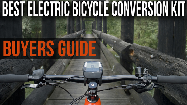 Best electric bicycle conversion kit