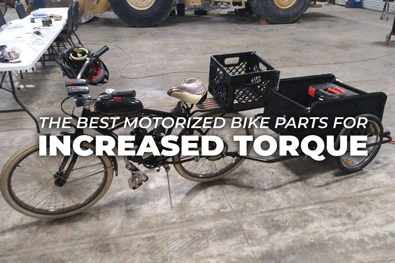 The Best Motorized Bike Parts for Increased Torque