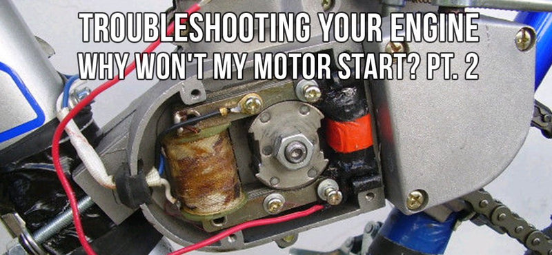 Troubleshooting your engine Part 2