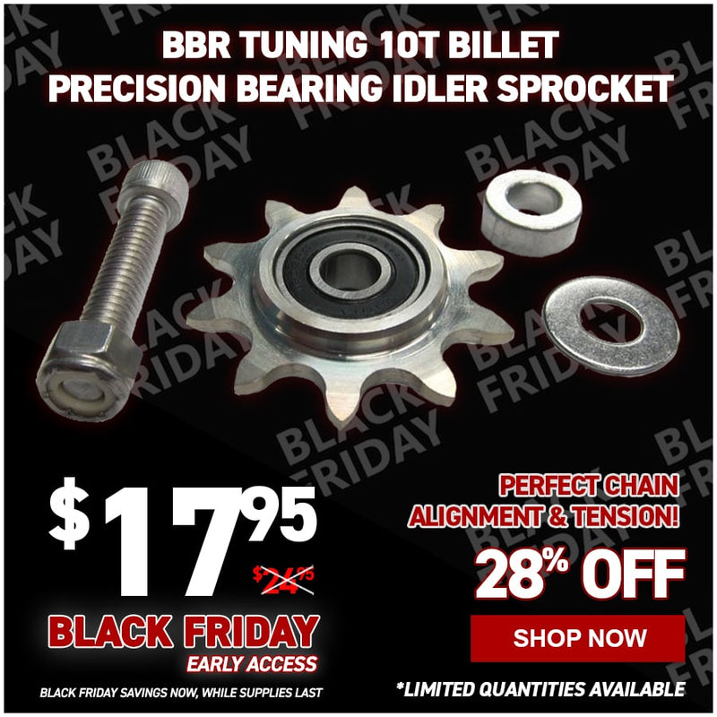 BBR Tuning 10T Billet Precision Bearing Idler Sprocket