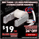 BBR Tuning 12v High Performance 2-Stroke Stator Magneto