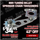 BBR Tuning Billet Springer Chain Tensioners