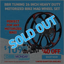 BBR Tuning 26 Inch Heavy Duty Motorized Bike Mag Wheel Set