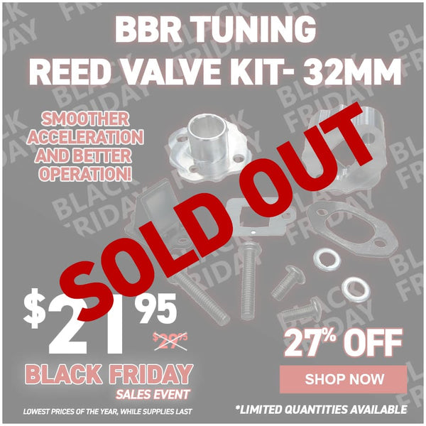 BBR Tuning Reed Valve Kit- 32MM