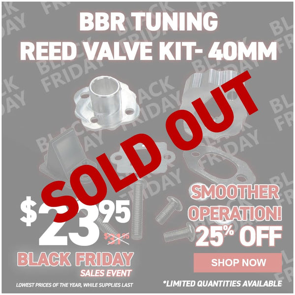 BBR Tuning Reed Valve Kit- 40MM
