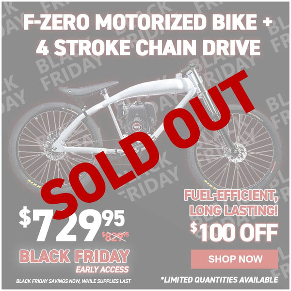 F-Zero Motorized Bike + 4 Stroke Chain Drive