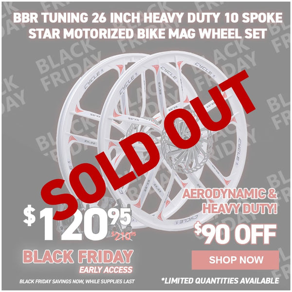 BBR Tuning 26 Inch Heavy Duty 10 Spoke STAR Motorized Bike Mag Wheel Set
