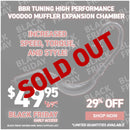 BBR Tuning High Performance Voodoo Muffler Expansion Chamber