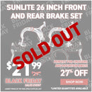 Sunlite 26 Inch Front and Rear Brake Set