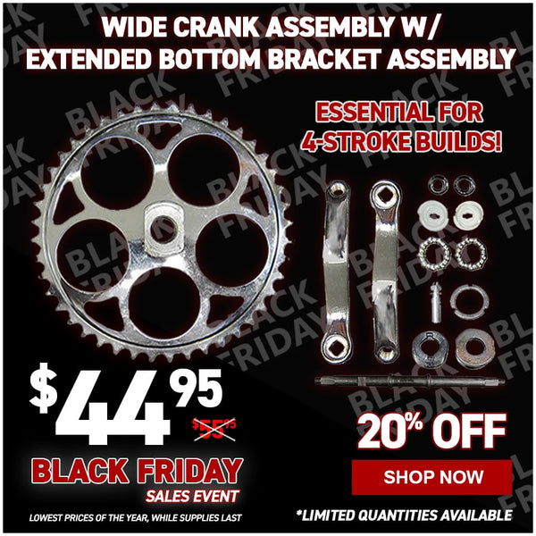 Wide Crank Assembly w/ Extended Bottom Bracket Assembly
