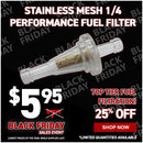 Stainless Mesh 1/4 Performance Fuel Filter