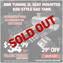BBR Tuning 2L Seat Mounted Keg-Style Gas Tank