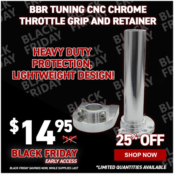 BBR Tuning CNC Chrome Throttle Grip and Retainer