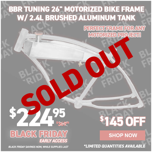 BBR Tuning 26" Motorized Bike Frame w/ 2.4L Brushed Aluminum Tank