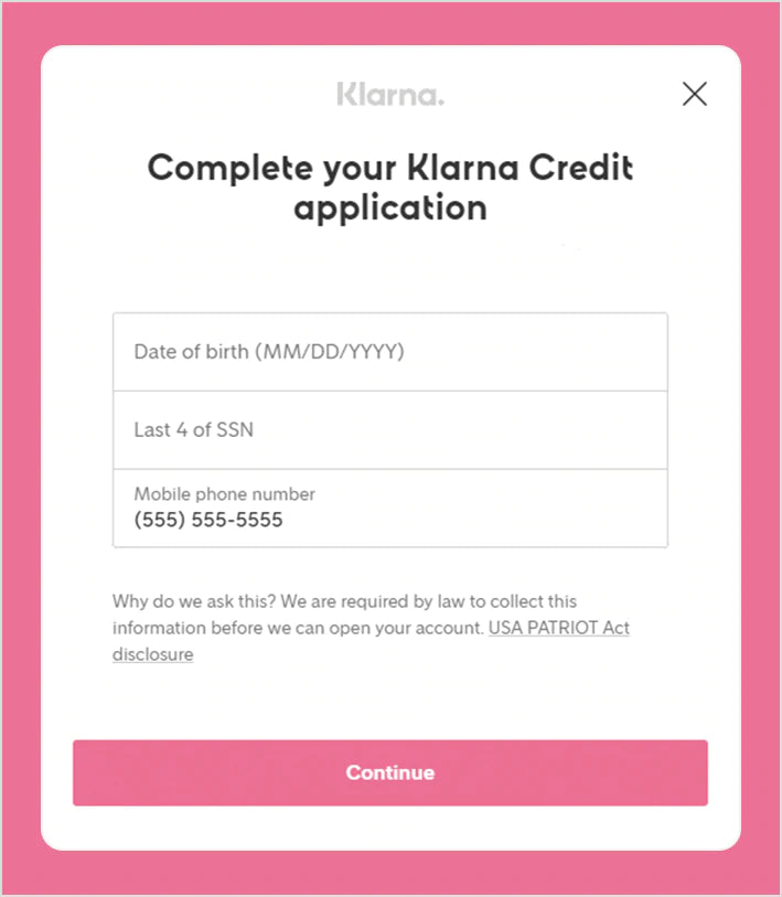 Complete your Klarna Credit Application. 